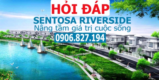Hỏi đáp dự án Sentosa Riverside Đà Nẵng